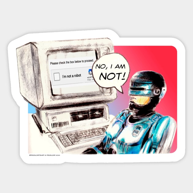 I am not a robot (parody design) Sticker by Producer